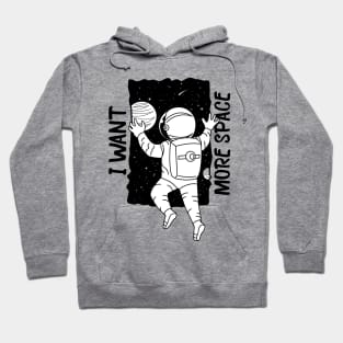 I want more space doodle design illustration Hoodie